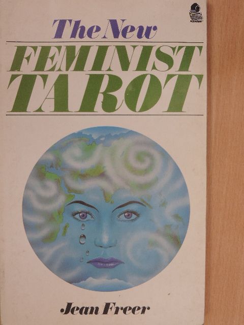 Jean Freer - The New Feminist Tarot [antikvár]