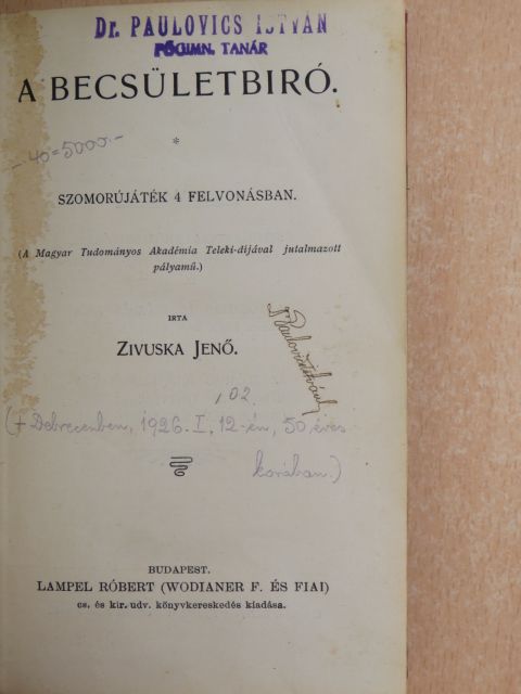 Martos Ferencz - A becsületbiró/Balassa Bálint/Helikoni ünnep/Asszony [antikvár]