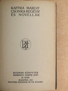 Biró Lajos - Csonka regény és novellák/Szolgák országa/Boubouroche és négy kis bolondság/A lárva mögött [antikvár]