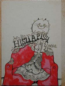 Hallama Erzsébet - Hisziapiszi és a többiek [antikvár]
