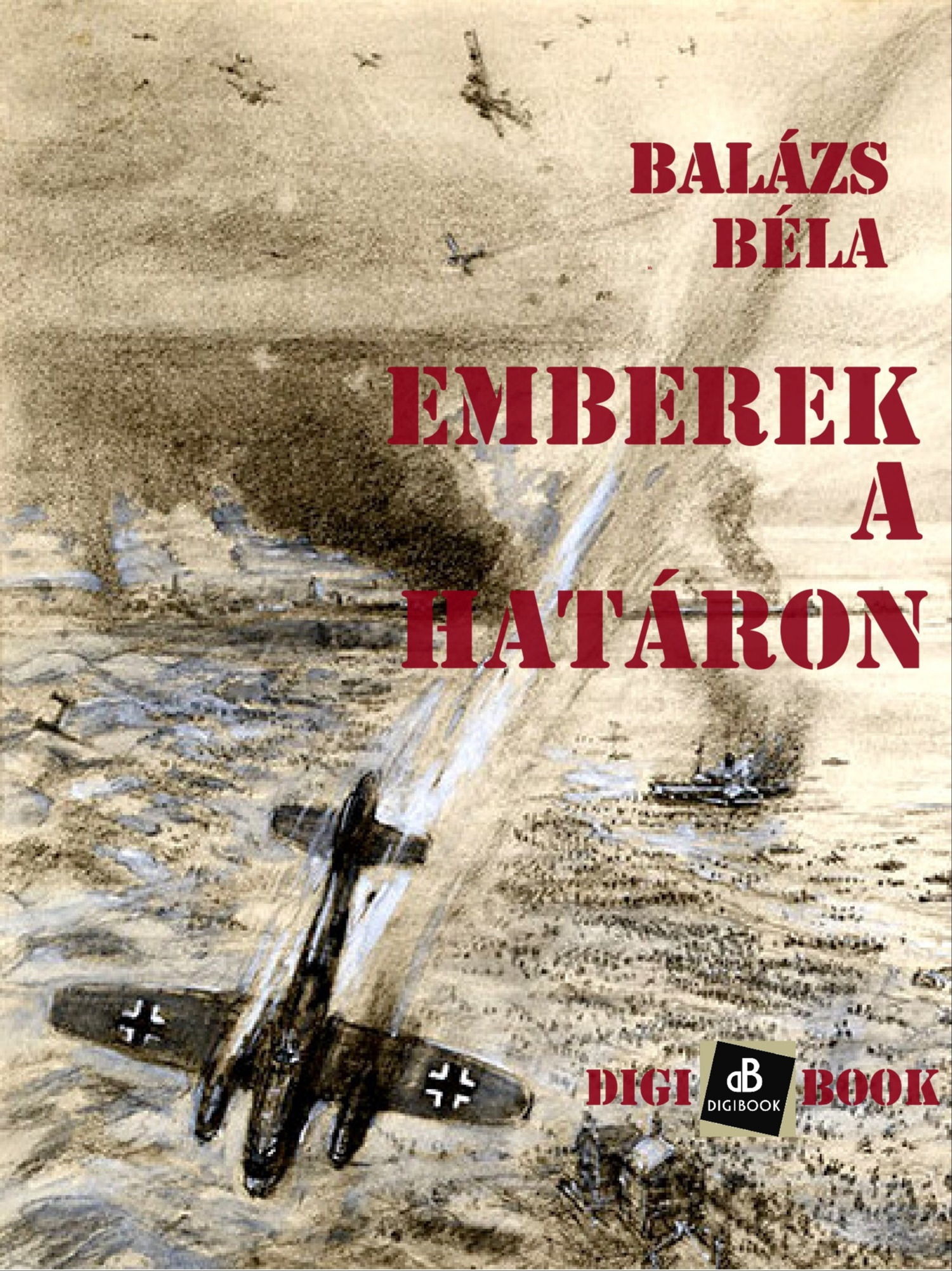 Balázs Béla - Emberek a határon [eKönyv: epub, mobi]