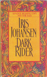 Iris Johansen - Dark Rider [antikvár]