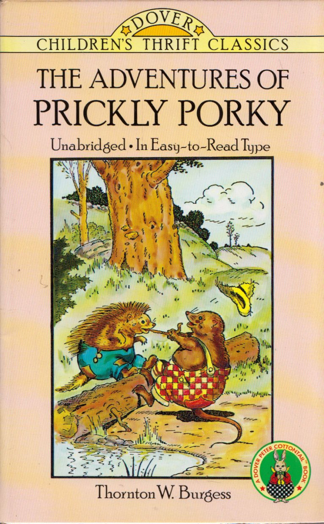 Thornton W. Burgess - The Adventures of Prickly Porky [antikvár]