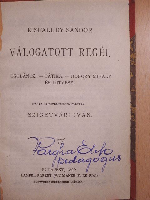 Kisfaludy Sándor - Kisfaludy Sándor válogatott regéi/Kisfaludy Károly vig elbeszélései [antikvár]