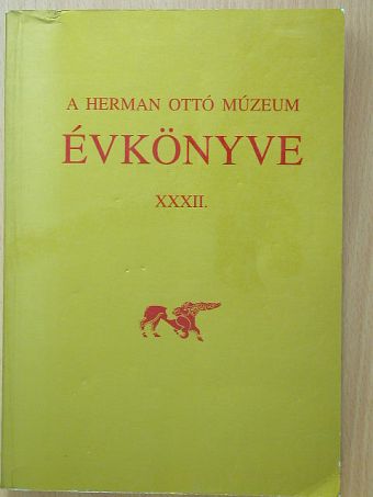 B. Hellebrandt Magdolna - A Herman Ottó Múzeum Évkönyve XXXII. [antikvár]