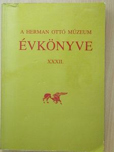 B. Hellebrandt Magdolna - A Herman Ottó Múzeum Évkönyve XXXII. [antikvár]