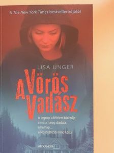Lisa Unger - A vörös vadász [antikvár]