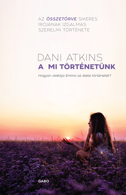 Dani Atkins - A mi történetünk [eKönyv: epub, mobi]