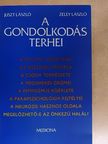 Juszt László - A gondolkodás terhei [antikvár]