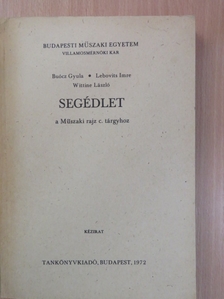 Buócz Gyula - Segédlet a Műszaki rajz c. tárgyhoz [antikvár]