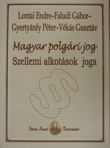 Faludi Gábor - Magyar polgári jog - Szellemi alkotások joga [antikvár]