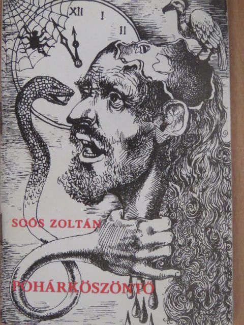 Soós Zoltán - Pohárköszöntő [antikvár]