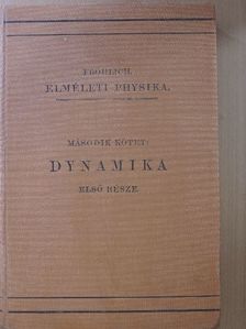 Dr. Fröhlich Izidor - Dynamika I. (töredék) [antikvár]