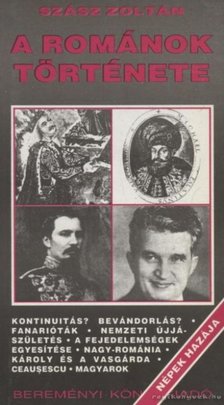 Szász Zoltán - A románok története [antikvár]
