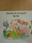 Bakó Krisztina - Keresd és forgasd! - Betűk [antikvár]