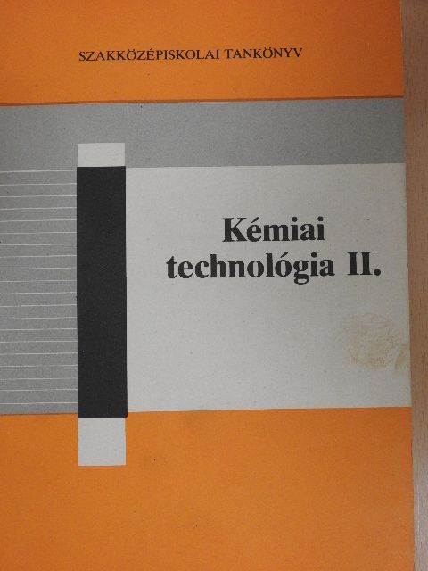 Braun András - Kémiai technológia II. [antikvár]