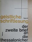 Hans-Andreas Egenolf - Der Zweite Brief an die Thessalonicher [antikvár]