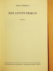 Max Stebich - Der Letzte Tribun [antikvár]