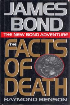 BENSON, RAYMOND - James Bond: The Facts of Death [antikvár]
