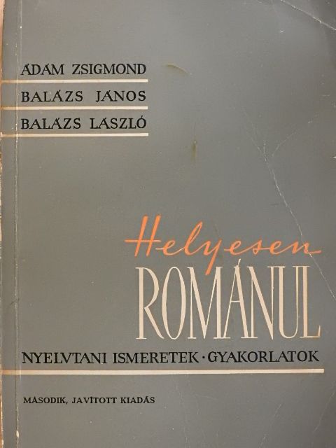 Ádám Zsigmond - Helyesen románul [antikvár]