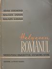 Ádám Zsigmond - Helyesen románul [antikvár]