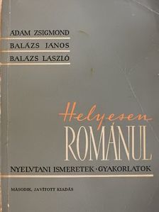 Ádám Zsigmond - Helyesen románul [antikvár]