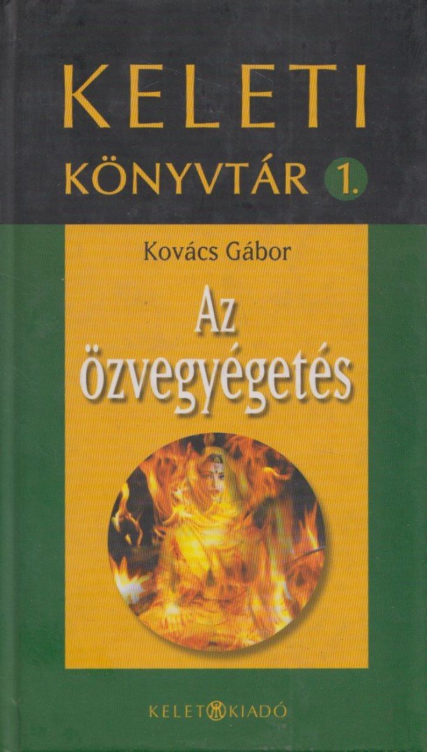 Kovács Gábor - Az özvegyégetés [antikvár]