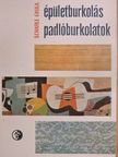 Scharle Gyula - Épületburkolás-padlóburkolatok [antikvár]