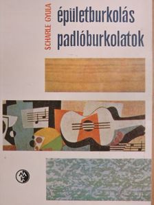 Scharle Gyula - Épületburkolás-padlóburkolatok [antikvár]