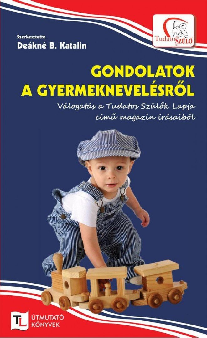 Gondolatok a gyermeknevelésről [antikvár]