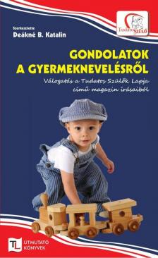 Gondolatok a gyermeknevelésről [antikvár]