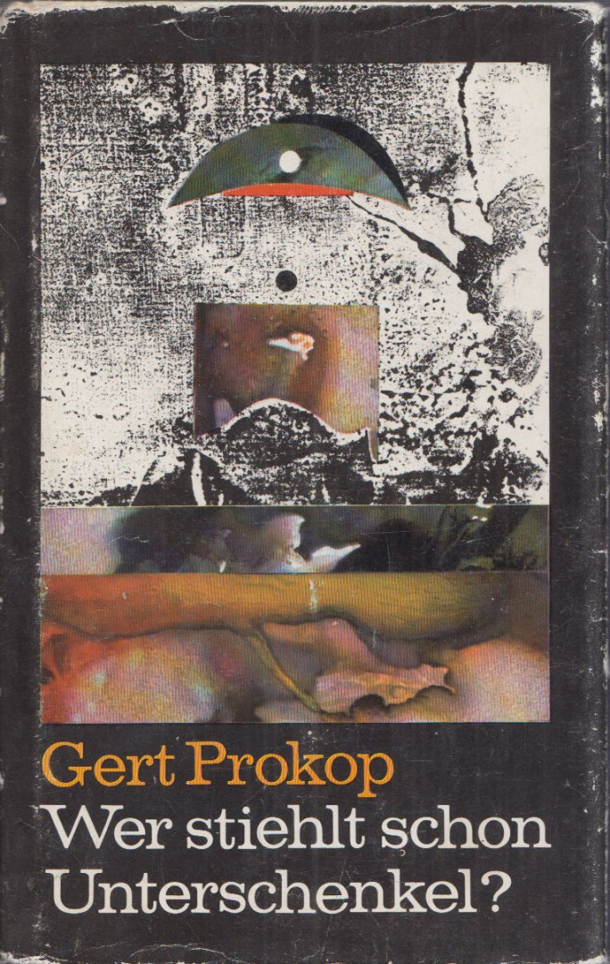 GERT PROKOP - Wer stieht schon Unterschenkel? [antikvár]