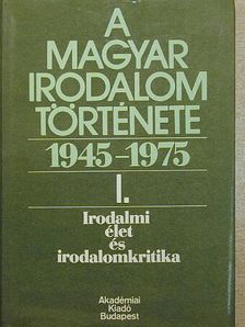 Bori Imre - A magyar irodalom története 1945-1975. I. [antikvár]