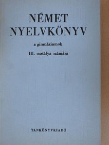 Czéhmester István - Német nyelvkönyv III. [antikvár]