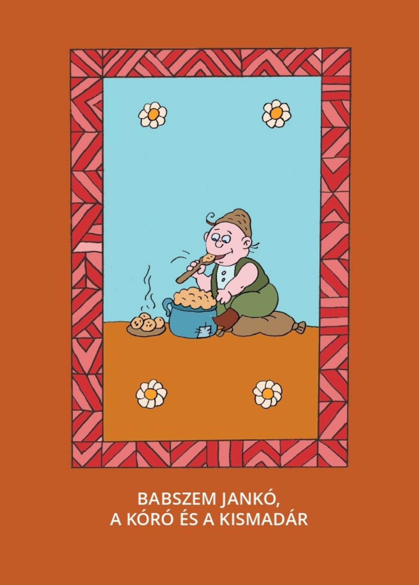 Varsányi József[szerk.] - Babszem Jankó, A kóró és a kismadár