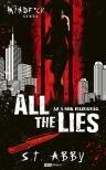 S.T. Abby - All The Lies - Az a sok hazugság