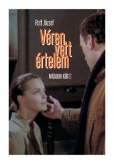 Rott József - Véren vett értelem - Második kötet [antikvár]