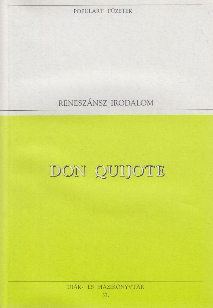 Cervantes Saavedra, Miguel de - Don Quijote [antikvár]
