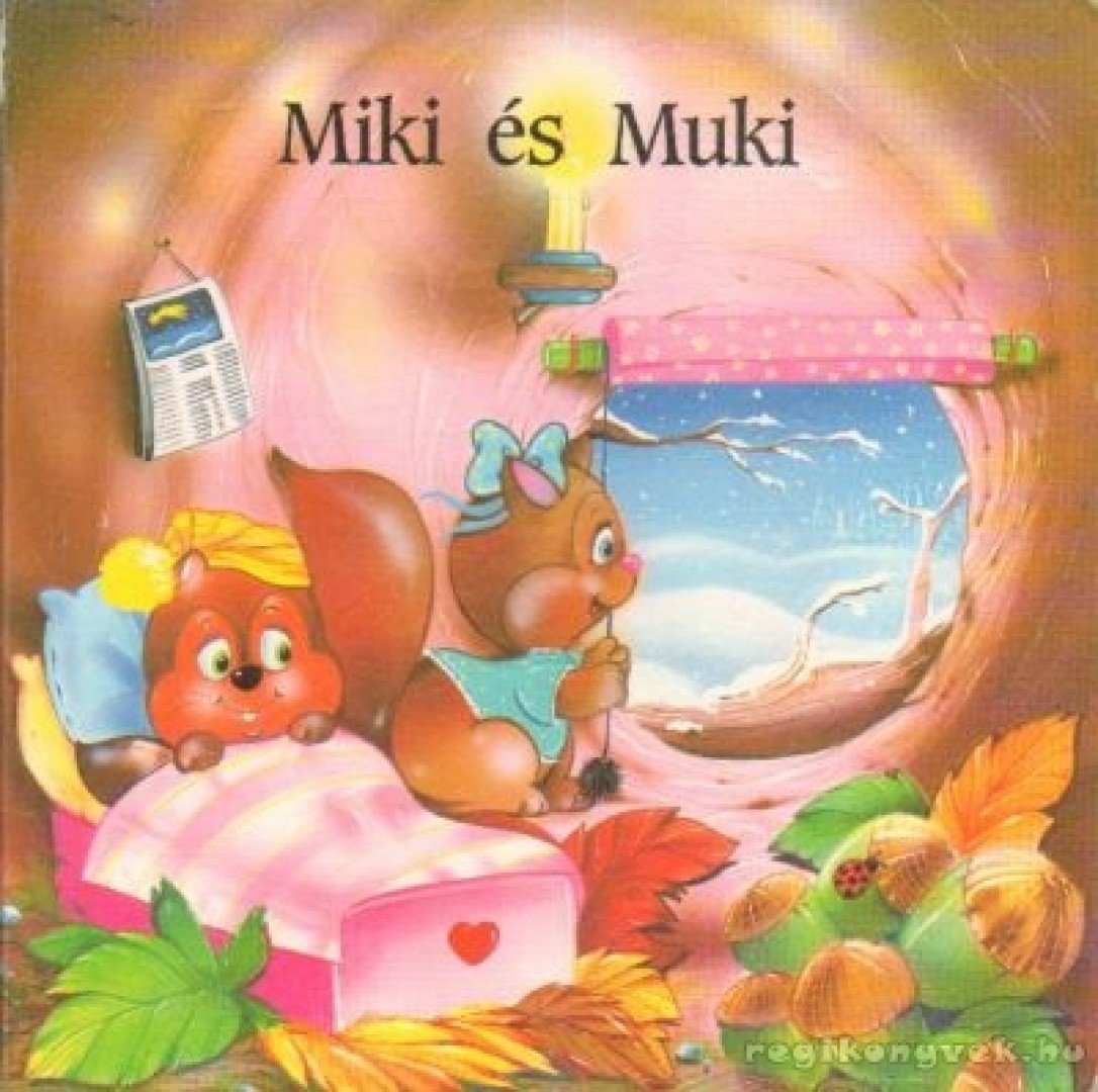 Aradi Péter - Miki és Muki [antikvár]