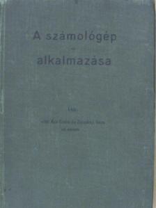 vitéz Ács Endre - A számológép és alkalmazása [antikvár]
