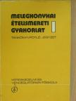 Marczinek László - Melegkonyhai ételismereti gyakorlat 1. [antikvár]