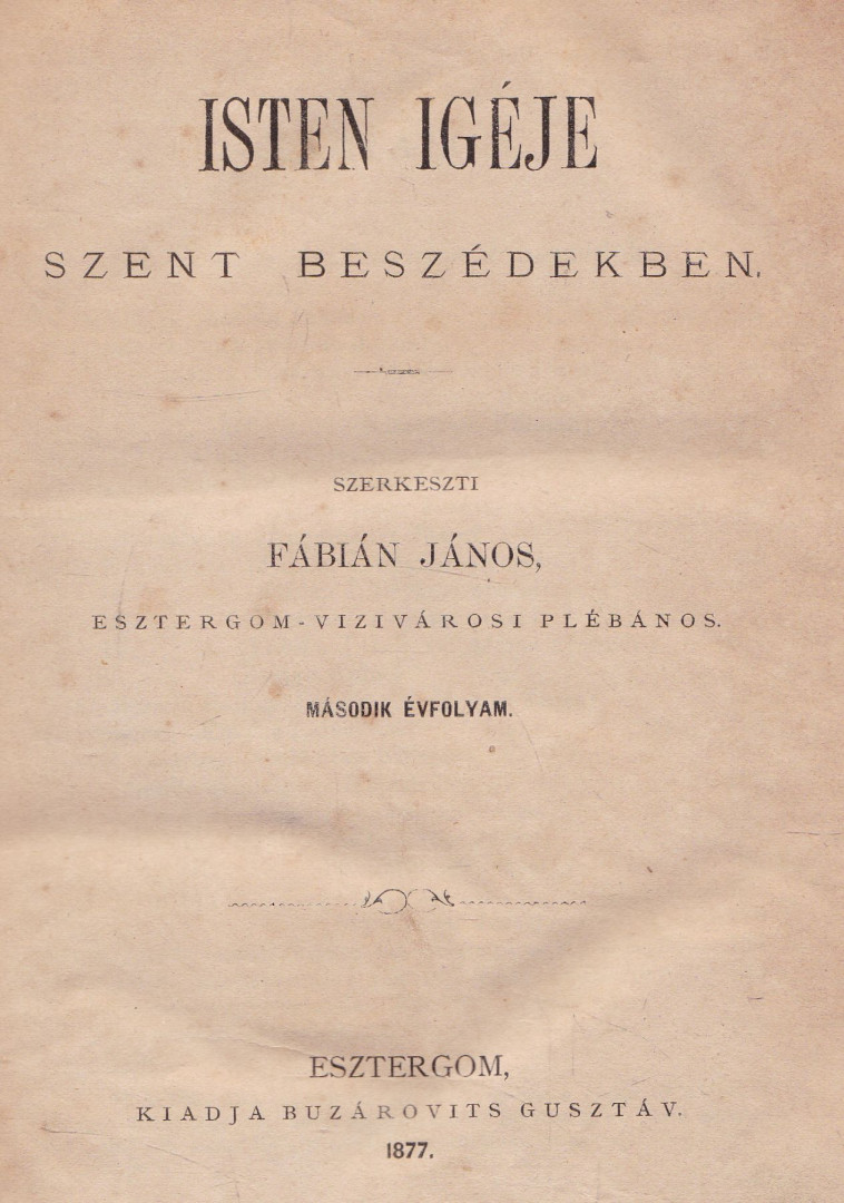 Fábián János - Isten Igéje szent beszédekben - II. évfolyam [antikvár]