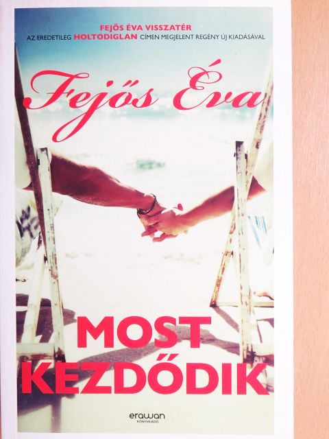 Fejős Éva - Most kezdődik [antikvár]