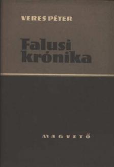 Veres Károly - Falusi krónika [antikvár]