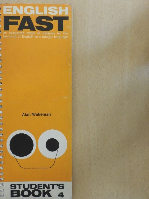 Alan Wakeman - English Fast Book 4. - Student's Book [antikvár]