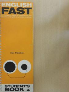 Alan Wakeman - English Fast Book 4. - Student's Book [antikvár]