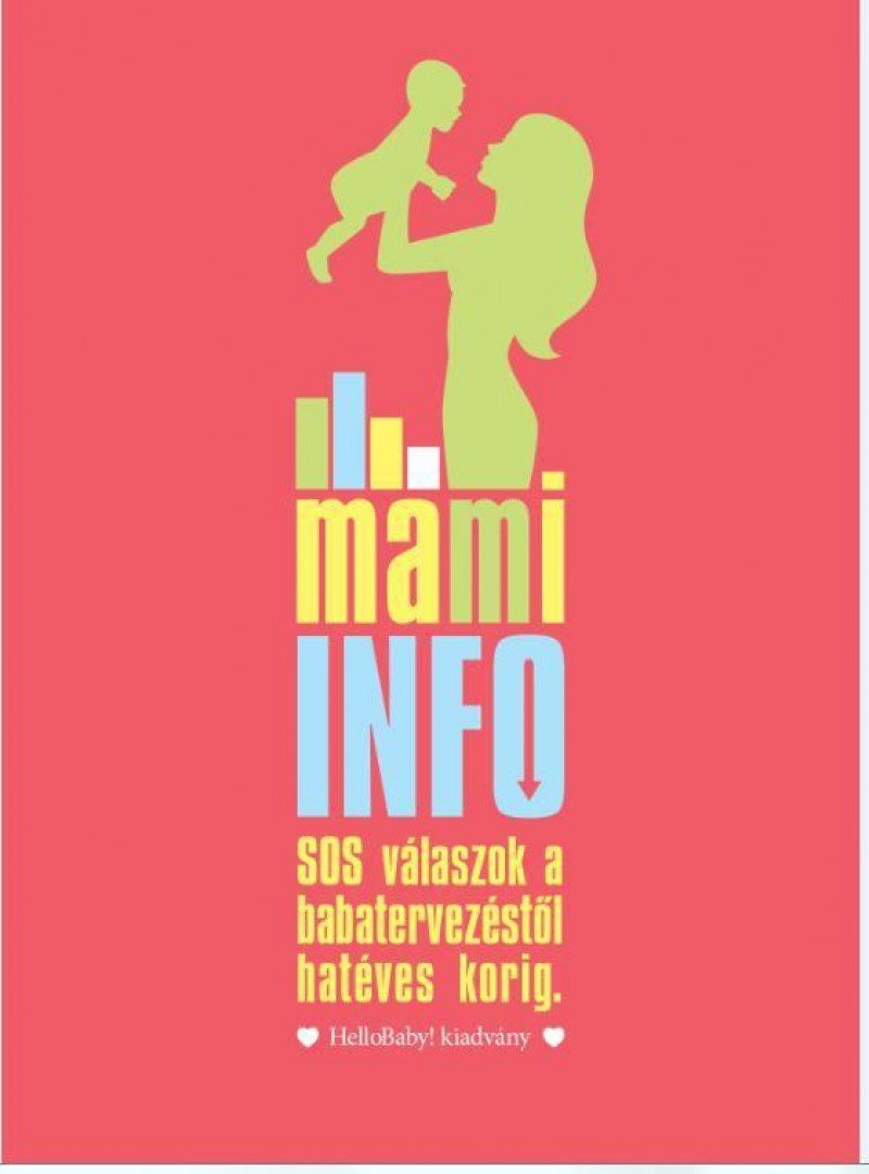 W. Ungváry Renáta - Mami Info [antikvár]