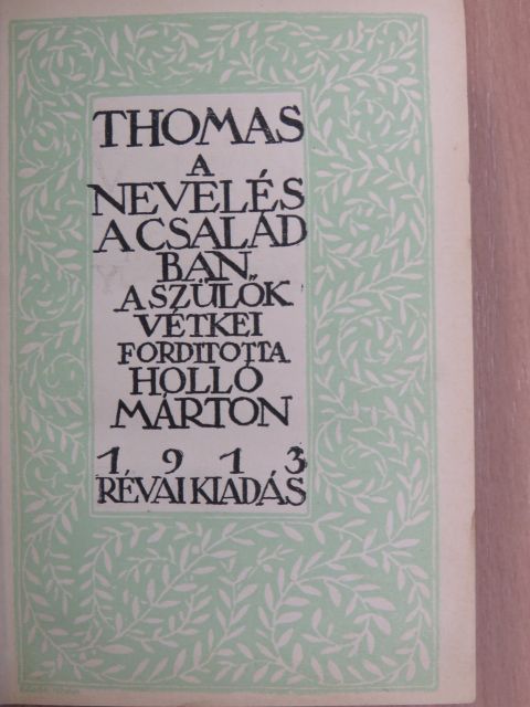 Thomas - A nevelés a családban [antikvár]