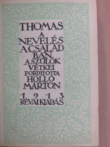 Thomas - A nevelés a családban [antikvár]