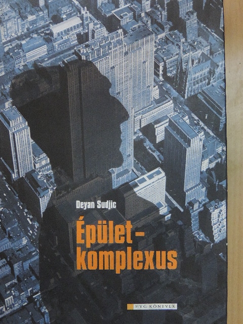 Deyan Sudjic - Épület-komplexus [antikvár]